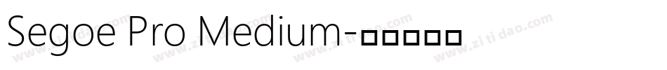 Segoe Pro Medium字体转换